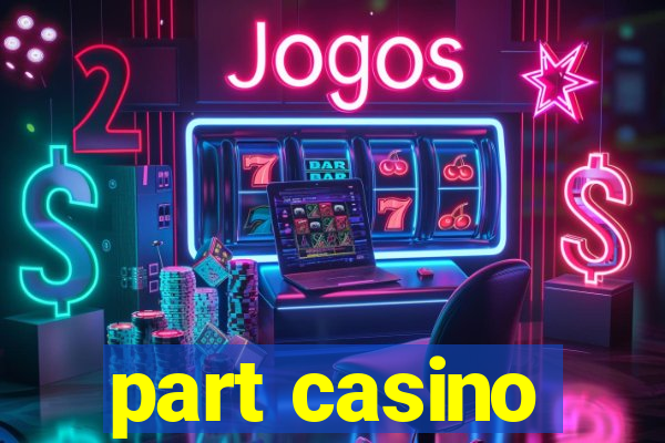 part casino