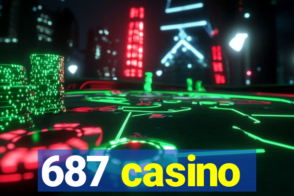 687 casino