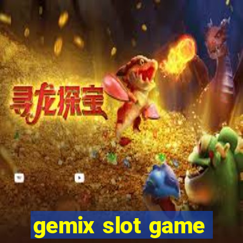 gemix slot game