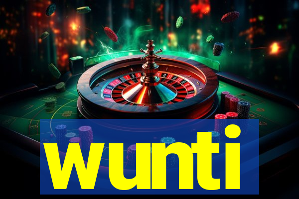 wunti