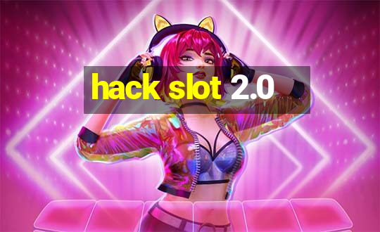 hack slot 2.0