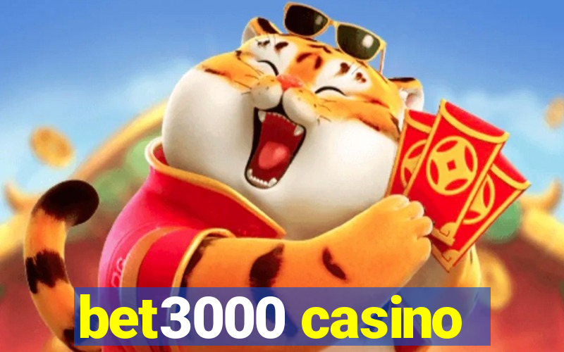 bet3000 casino