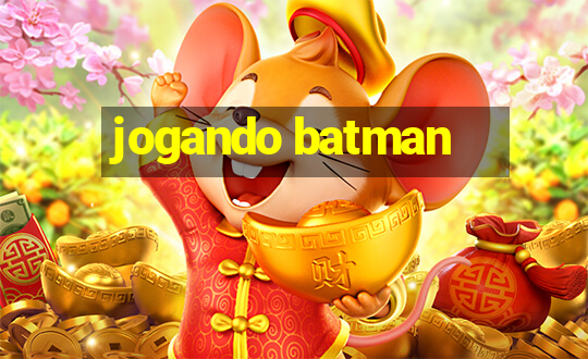 jogando batman