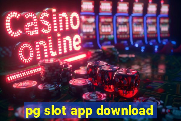 pg slot app download