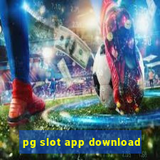 pg slot app download