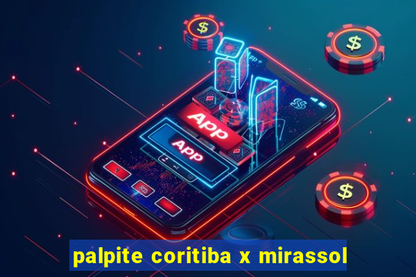 palpite coritiba x mirassol