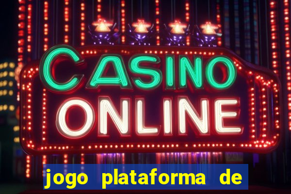 jogo plataforma de 3 reais