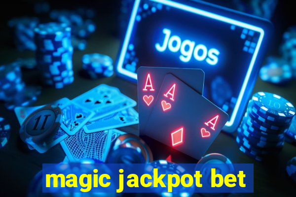 magic jackpot bet