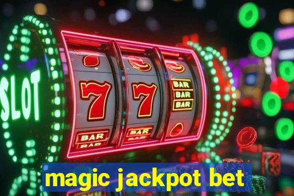 magic jackpot bet