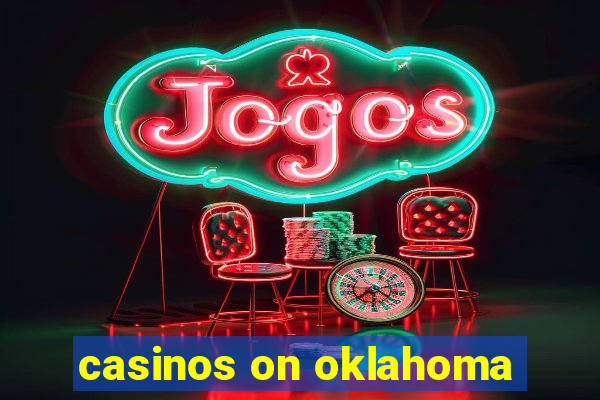 casinos on oklahoma