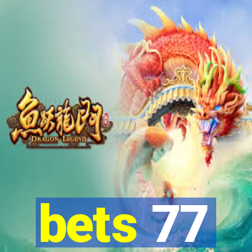 bets 77