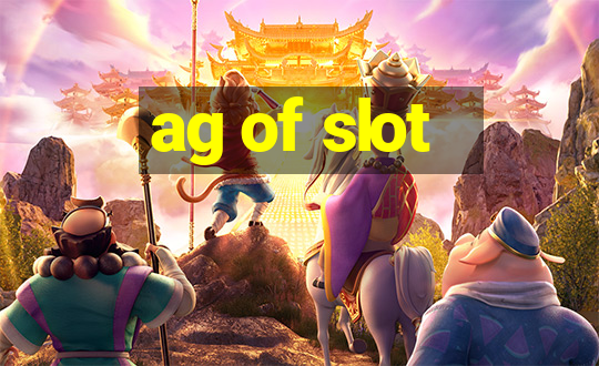 ag of slot