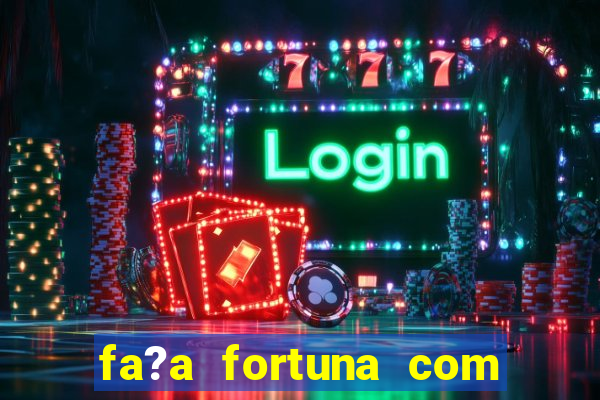 fa?a fortuna com a??es estante virtual