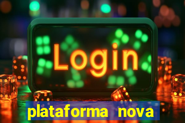 plataforma nova lan?ada hoje tigre