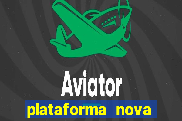 plataforma nova lan?ada hoje tigre