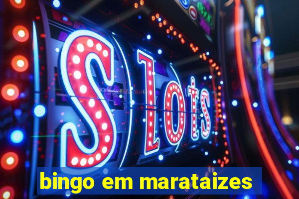 bingo em marataizes