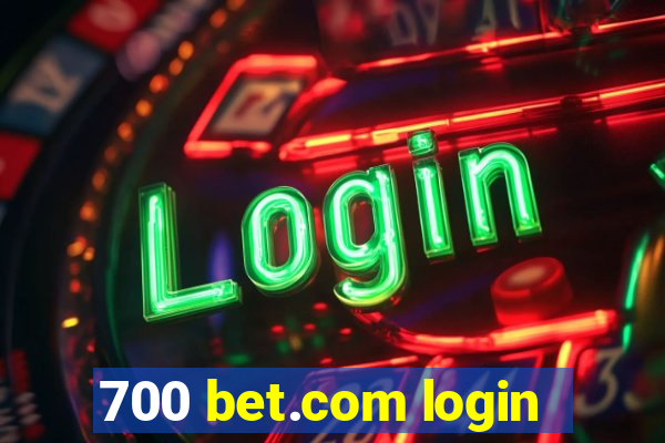 700 bet.com login