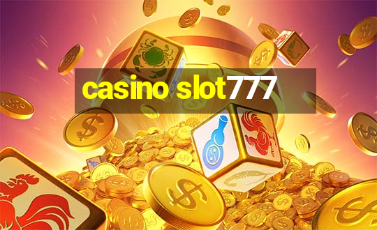 casino slot777