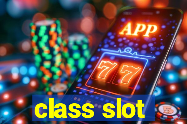 class slot