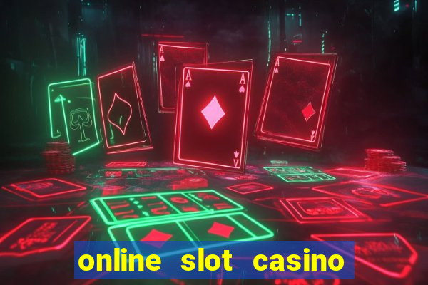 online slot casino real money