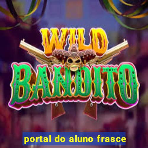 portal do aluno frasce