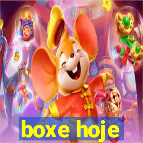 boxe hoje