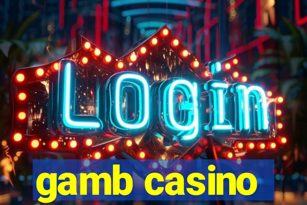 gamb casino