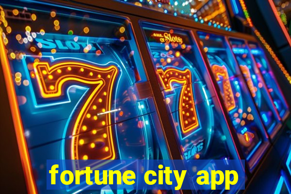 fortune city app