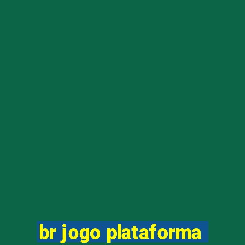 br jogo plataforma