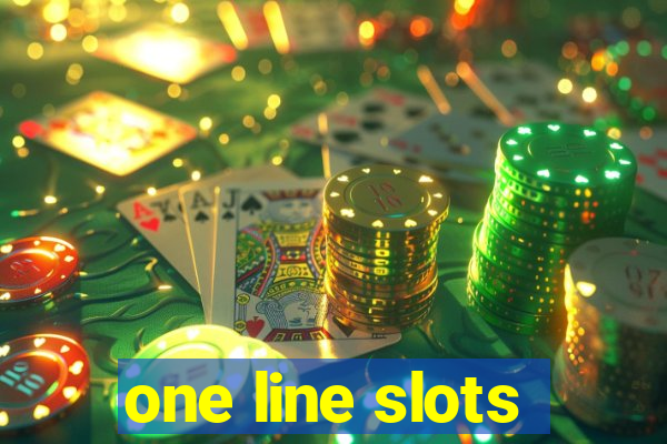 one line slots