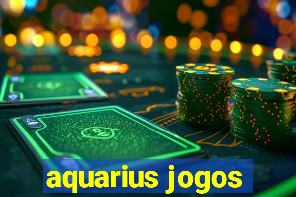 aquarius jogos