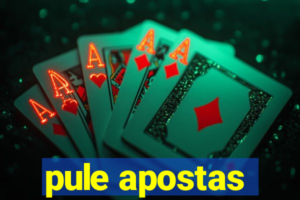 pule apostas