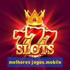 melhores jogos.mobile