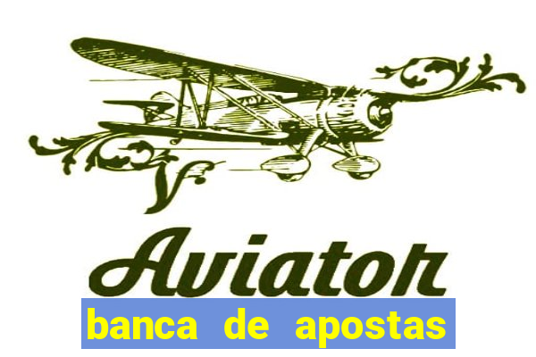 banca de apostas de futebol