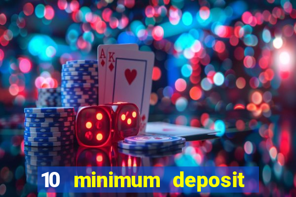 10 minimum deposit casino nz