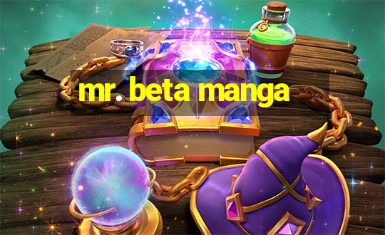 mr. beta manga