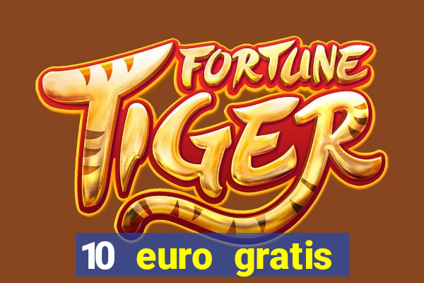 10 euro gratis slottica casino ohne einzahlung