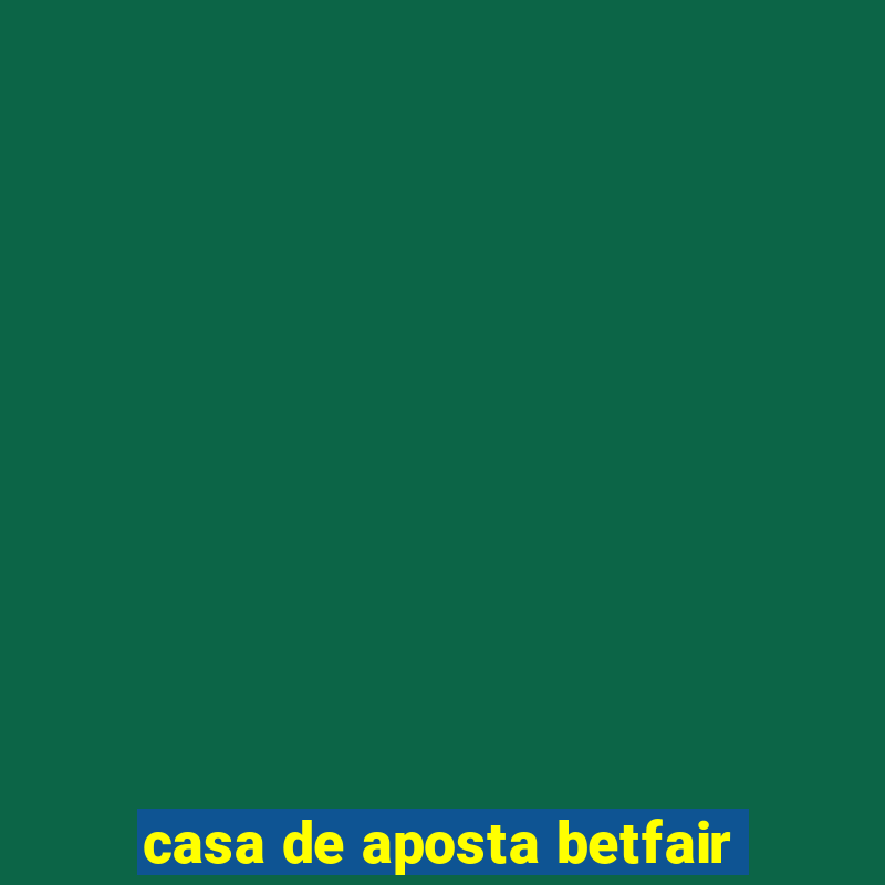 casa de aposta betfair