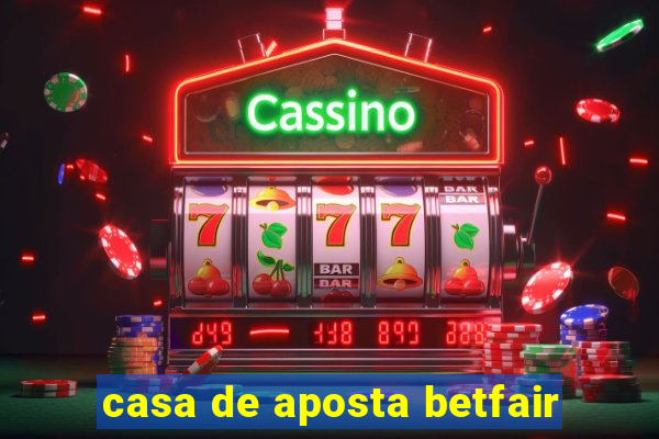 casa de aposta betfair