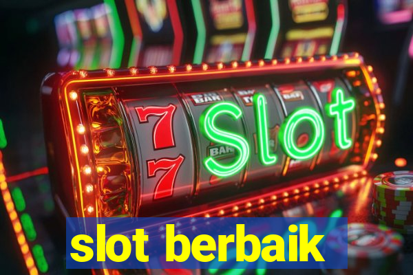 slot berbaik