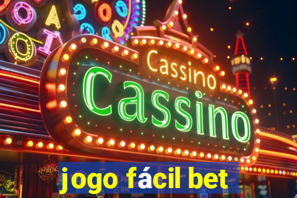 jogo fácil bet