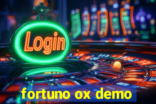 fortuno ox demo