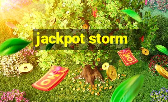 jackpot storm