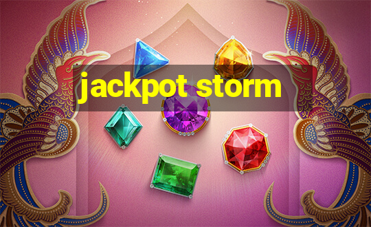 jackpot storm