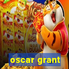 oscar grant