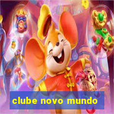 clube novo mundo