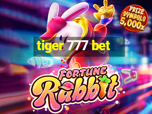 tiger 777 bet