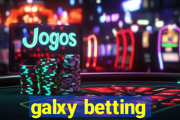 galxy betting