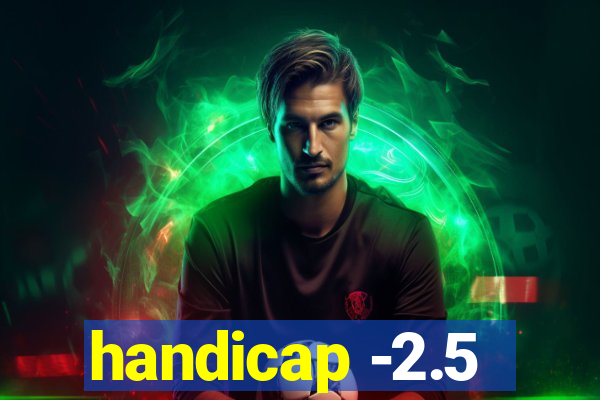 handicap -2.5