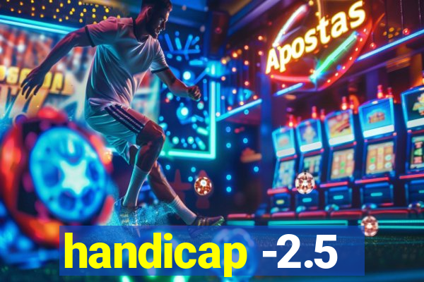 handicap -2.5